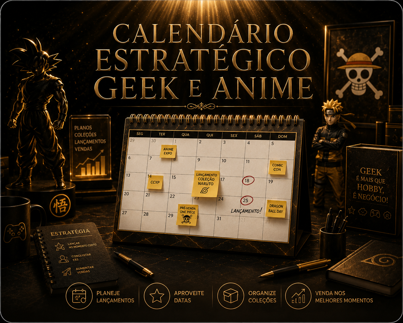 Calendário Estratégico Geek e Anime